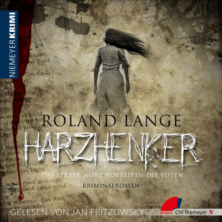 Roland Lange: Harzhenker