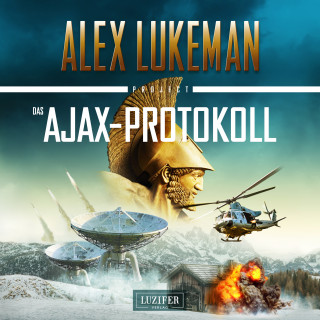 Alex Lukeman: Das Ajax-Protokoll (Project 7)