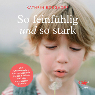 Kathrin Borghoff: So feinfühlig und so stark
