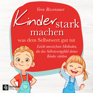 Vera Rosenauer: Kinder stark machen