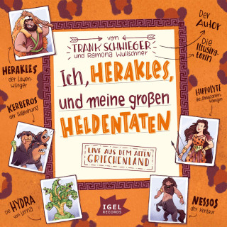 Frank Schwieger: Ich, Herakles, und meine großen Heldentaten