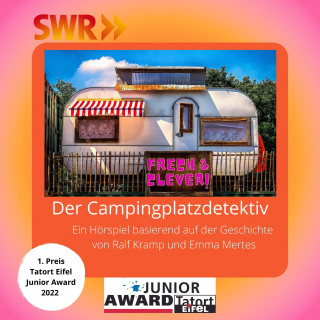 Emma Mertes, Ralf Kramp: Der Campingplatzdetektiv