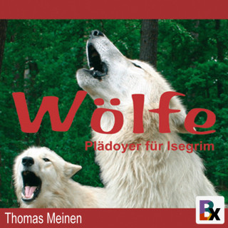 Thomas Meinen: Wölfe