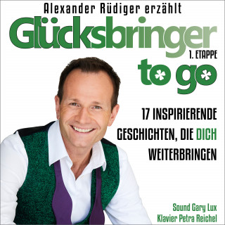 Alexander Rüdiger: Glücksbringer to go – 1. Etappe