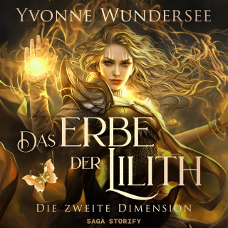 Yvonne Wundersee: Das Erbe der Lilith: Die zweite Dimension