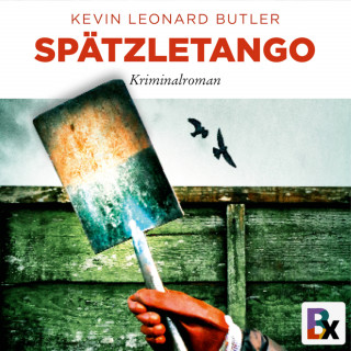 Kevin Leonard Butler: Spätzletango