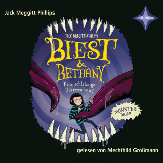 Jack Meggitt-Phillips: Biest & Bethany - Eine schleimige Überraschung | 3