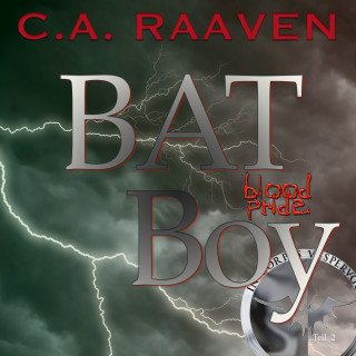 C. A. Raaven: BAT Boy 2