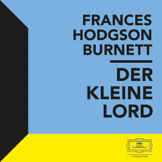 Frances Hodgson Burnett: Burnett: Der kleine Lord