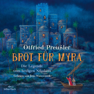 Otfried Preußler: Brot für Myra