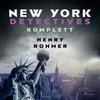 Henry Rohmer: New York Detectives komplett
