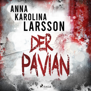 Anna Karolina Larsson: Der Pavian