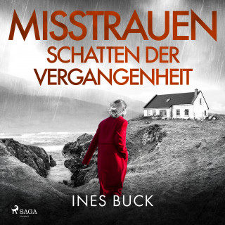 Ines Buck: Misstrauen - Schatten der Vergangenheit