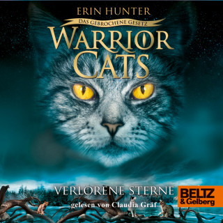 Erin Hunter: Warrior Cats - Das gebrochene Gesetz. Verlorene Sterne