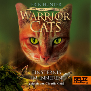 Erin Hunter: Warrior Cats - Das gebrochene Gesetz. Finsternis im Inneren