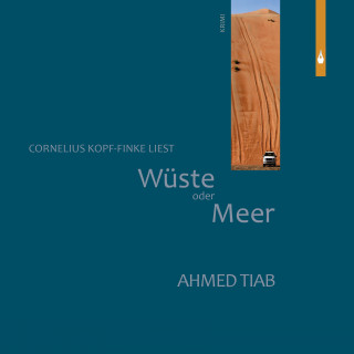 Ahmed Tiab: Wüste oder Meer
