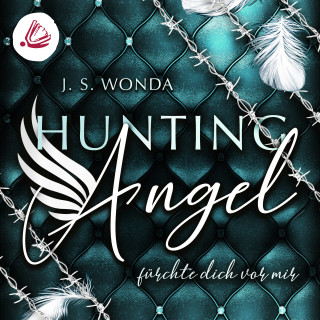 J. S. Wonda: Hunting Angel. Fürchte dich vor mir