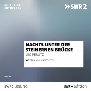 Leo Perutz: Nachts unter der steinernen Brücke