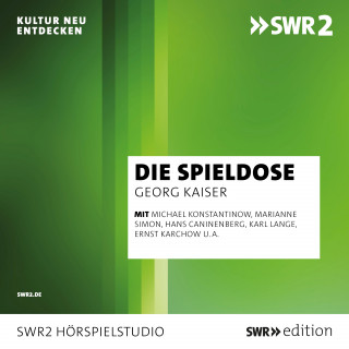 Georg Kaiser: Die Spieldose