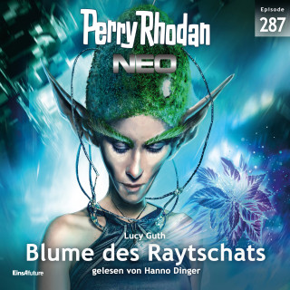 Lucy Guth: Perry Rhodan Neo 287: Blume des Raytschats