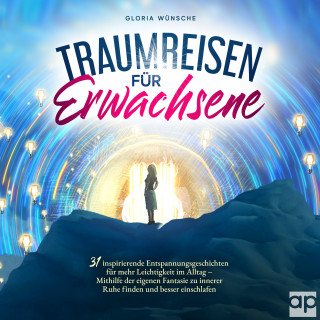 Gloria Wünsche: Traumreisen für Erwachsene