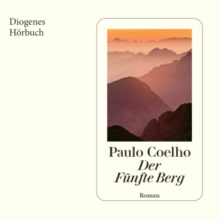 Paulo Coelho: Der Fünfte Berg