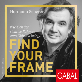 Hermann Scherer: Find Your Frame