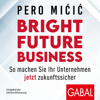 Pero Micic: Bright Future Business