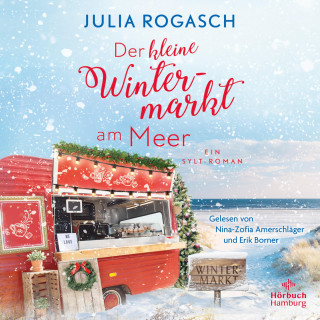 Julia Rogasch: Der kleine Wintermarkt am Meer