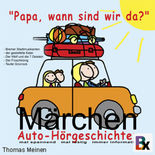 Thomas Meinen: Märchen - Hörgeschichten für entspanntes Reisen