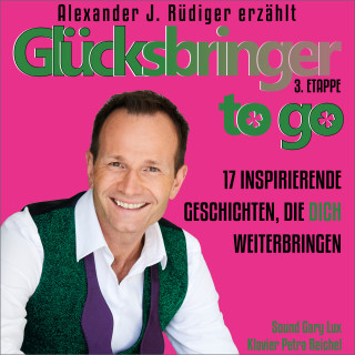 Alexander Rüdiger: Glücksbringer to go – 3. Etappe