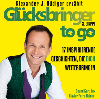Alexander Rüdiger: Glücksbringer to go – 2. Etappe
