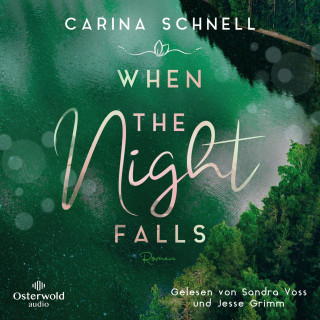 Carina Schnell: When the Night Falls (Sommer in Kanada 2)