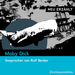 ‎Herman Melville: Moby Dick - neu erzählt