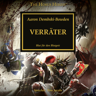 Aaron Dembski-Bowden: The Horus Heresy 24: Verräter