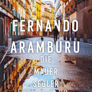 Fernando Aramburu: Die Mauersegler