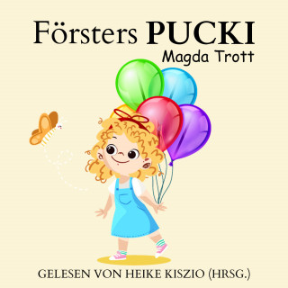 Magda Trott: Försters Pucki
