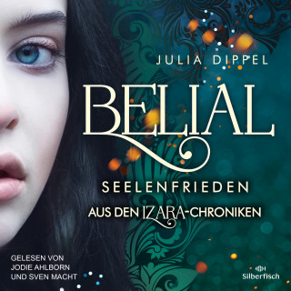 Julia Dippel: Izara 6: Belial