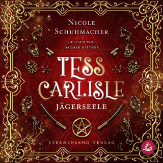 Nicole Schuhmacher: Tess Carlisle (Band 1): Jägerseele
