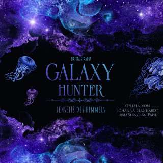 Britta Strauss: GALAXY HUNTER