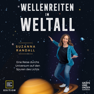 Suzanna Randall: Wellenreiten im Weltall