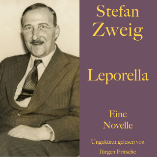 Stefan Zweig: Stefan Zweig: Leporella