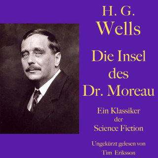 H. G. Wells: H. G. Wells: Die Insel des Dr. Moreau