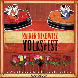 Rainer Nikowitz: Volksfest - Suchanek ermittelt 1