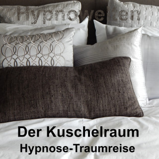 Hypnowelten: Der Kuschelraum