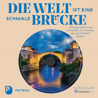 Die Welt ist eine schmale Brücke