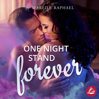 Mareile Raphael: One-Night-Stand forever