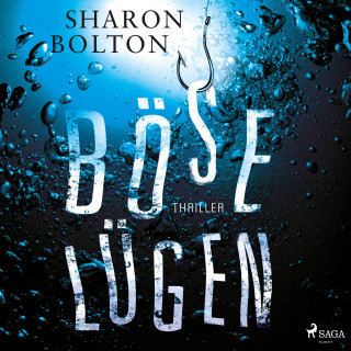 Sharon Bolton: Böse Lügen