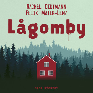 Rachel Oidtmann, Felix Maier-Lenz: Lågomby