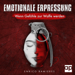 Enrico Ramieres: Emotionale Erpressung
